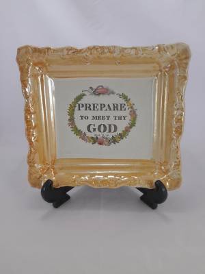 “Prepare To Meet Thy God” 19th Century Sunderland Lustre Ware Wall Plaque